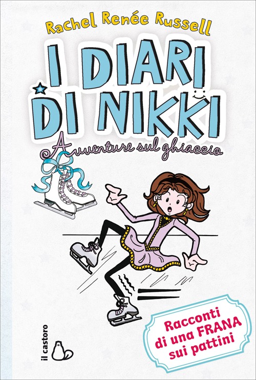 Libro Avventure sul ghiaccio. I diari di Nikki di Rachel Renée Russell - ean 9788880337515 - Il Castoro