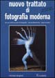 Libro Nuovo trattato di fotografia moderna di Michael Langford - ean 9788880390398 - Il Castello