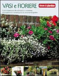 Libro Vasi e fioriere di David Squire - ean 9788880395393 - Il Castello