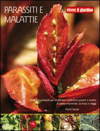 Libro Parassiti e malattie di David Squire - ean 9788880397151 - Il Castello