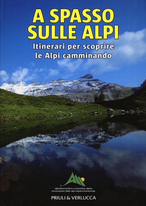 Libro A spasso sulle Alpi. Itinerari per scoprire le Alpi camminando di  - ean 9788880685845 - Priuli & Verlucca