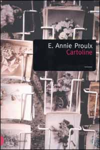 Libro Cartoline di E. Annie Proulx - ean 9788880896340 - Dalai Editore