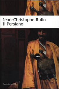 Libro persiano di Jean-Christophe Rufin - ean 9788880898191 - Dalai Editore