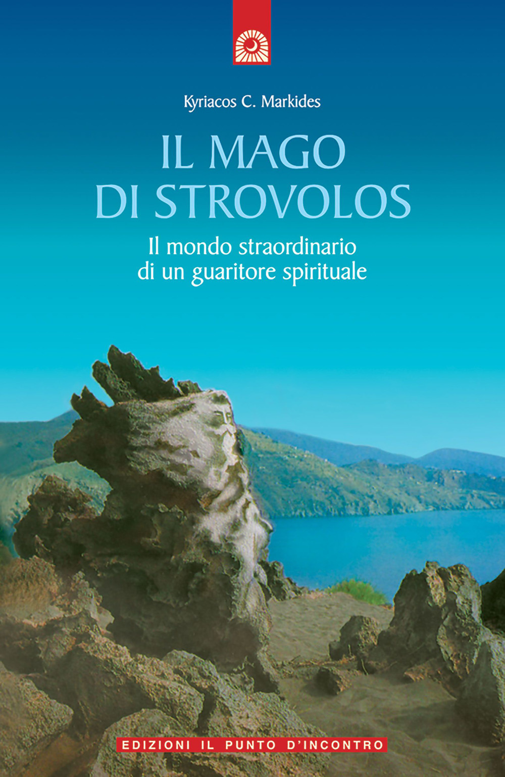Libro mago di Strovolos. Il mondo straordinario di un guaritore spirituale di Kyriacos C. Markides - ean 9788880930273 - Edizioni Il Punto d'Incontro