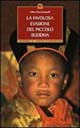 Libro favolosa evasione del piccolo Buddha di Gilles Van Grasdorff - ean 9788880932727 - Edizioni Il Punto d'Incontro