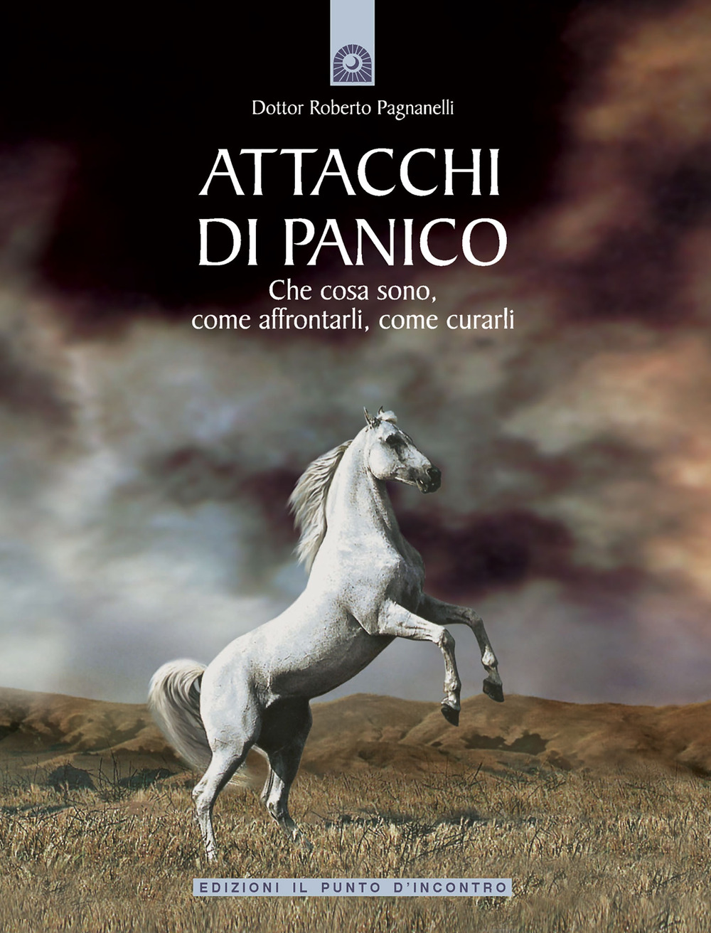 Libro Attacchi di panico. Che cosa sono