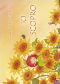 Libro Io scopro di Graciela Repún - ean 9788880933137 - Edizioni Il Punto d'Incontro