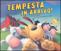 Libro Tempesta in arrivo! di Heather Tekavec; Margaret Spengler - ean 9788880933151 - Edizioni Il Punto d'Incontro