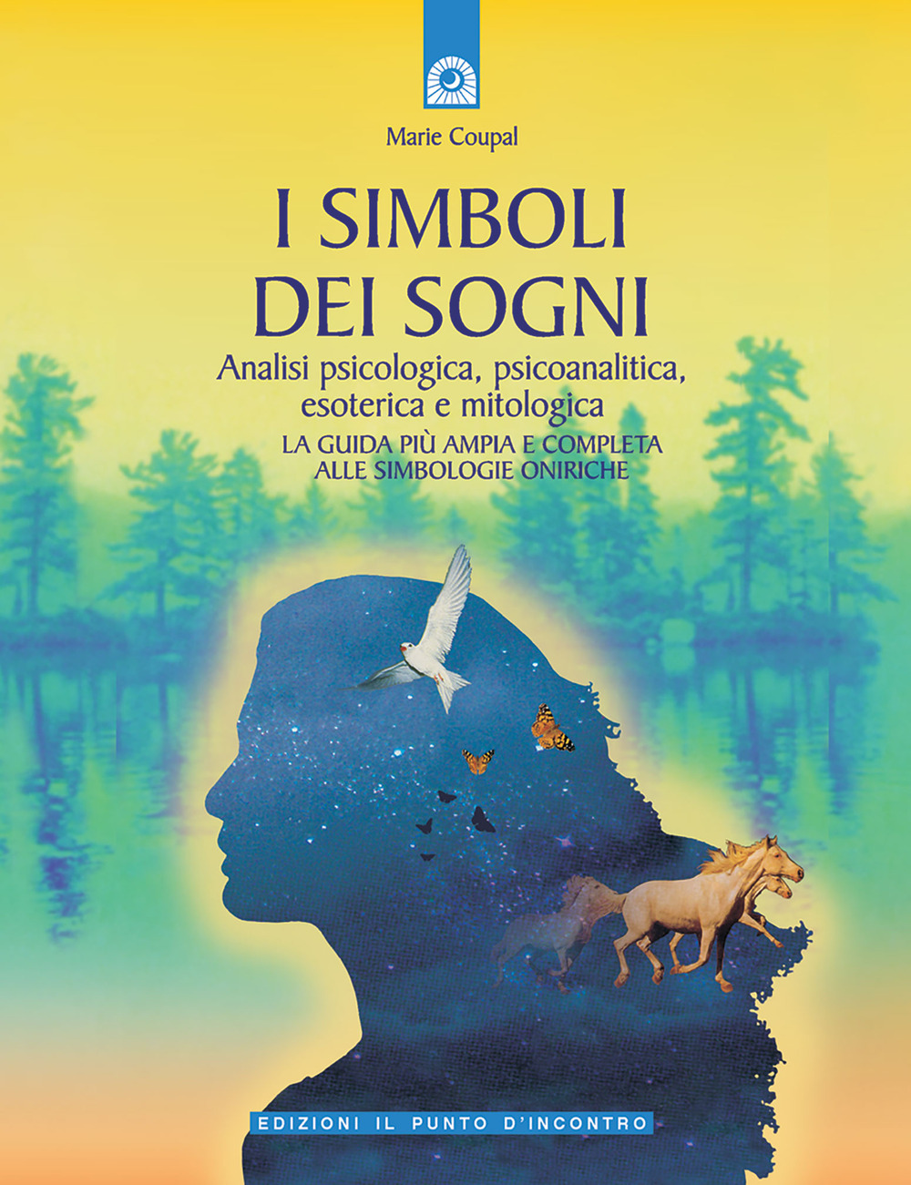 Libro simboli dei sogni. Analisi psicologica