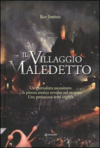 Libro villaggio maledetto di Iker Jiménez - ean 9788880935285 - Edizioni Il Punto d'Incontro