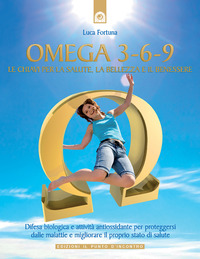 Libro Omega 3-6-9. Le chiavi per la salute