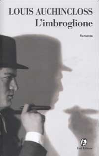 Libro imbroglione di Louis Auchincloss - ean 9788881123766 - Fazi