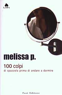 Libro 100 colpi di spazzola prima di andare a dormire di Melissa P. - ean 9788881124251 - Fazi