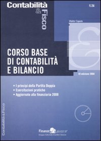 Libro Corso di base di contabilità e bilancio di Walter Caputo - ean 9788881494712 - Finanze & Lavoro