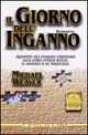 Libro giorno dell'inganno di Michael Weaver - ean 9788881541652 - Polillo