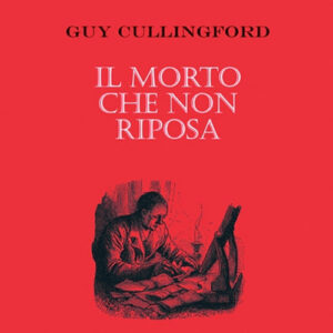 Libro morto che non riposa di Guy Cullingford - ean 9788881541676 - Polillo