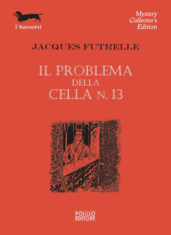Libro problema della cella n°13 di Jacques Futrelle - ean 9788881541683 - Polillo