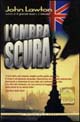 Libro ombra scura di John Lawton - ean 9788881541751 - Polillo