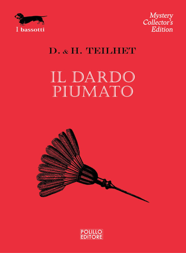 Libro dardo piumato di Darwin L. Teilhet; Hildegarde Teilhet Tolman - ean 9788881541812 - Polillo
