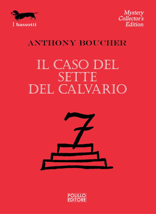 Libro caso del sette del calvario di Antony Boucher - ean 9788881541911 - Polillo