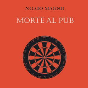 Libro Morte al pub di Ngaio Marsh - ean 9788881542024 - Polillo