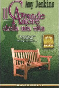 Libro grande amore della mia vita di Amy Jenkins - ean 9788881542109 - Polillo