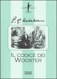 Libro codice dei Wooster di Pelham G. Wodehouse - ean 9788881542246 - Polillo