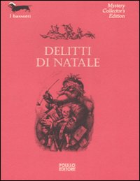 Libro Delitti di Natale di  - ean 9788881542253 - Polillo