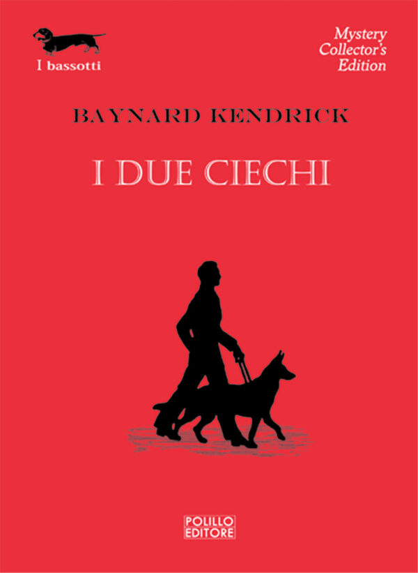 Libro due ciechi di Baynard Kendrick - ean 9788881542574 - Polillo