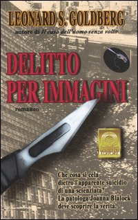 Libro Delitto per immagini di Leonard S. Goldberg - ean 9788881542598 - Polillo
