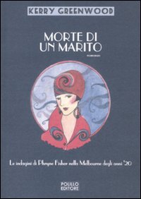 Libro Morte di un marito di Kerry Greenwood - ean 9788881542611 - Polillo