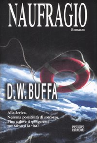 Libro Naufragio di Dudley W. Buffa - ean 9788881542659 - Polillo