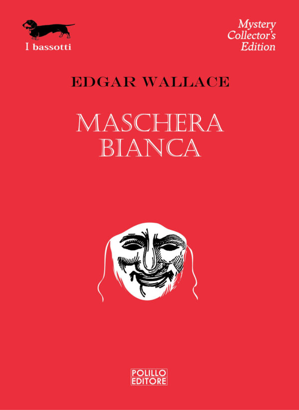 Libro Maschera bianca di Edgar Wallace - ean 9788881542666 - Polillo