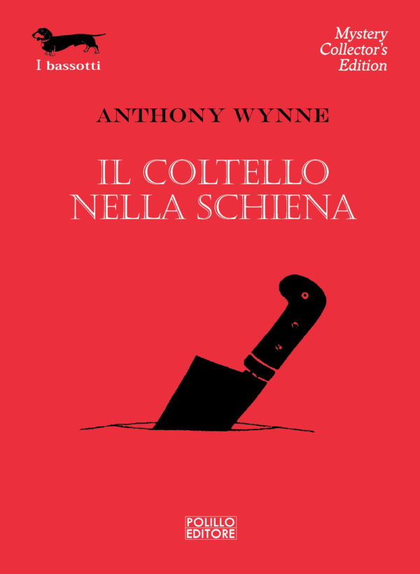 Libro coltello nella schiena di Anthony Wynne - ean 9788881542833 - Polillo
