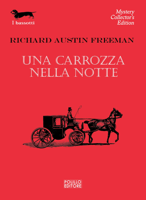 Libro carrozza nella notte di Richard Austin Freeman - ean 9788881542857 - Polillo
