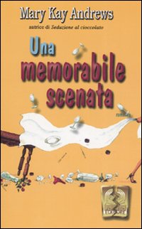 Libro memorabile scenata di Mary K. Andrews - ean 9788881542888 - Polillo
