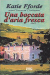 Libro boccata d'aria fresca di Katie Fforde - ean 9788881543076 - Polillo