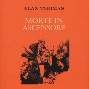 Libro Morte in ascensore di Alan Thomas - ean 9788881544721 - Polillo