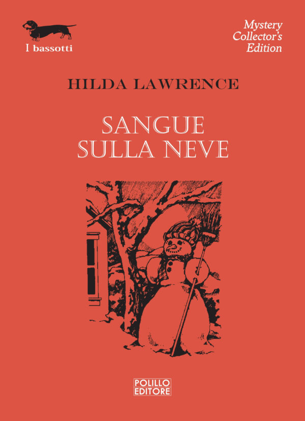 Libro Sangue sulla neve di Hilda Lawrence - ean 9788881544738 - Polillo