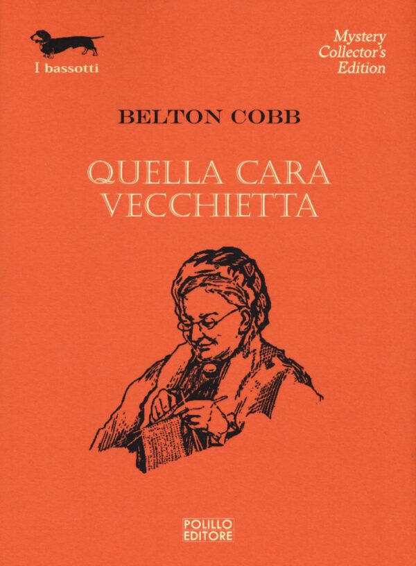 Libro Quella cara vecchietta di Belton Cobb - ean 9788881544745 - Polillo