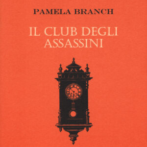 Libro club degli assassini di Pamela Branch - ean 9788881544851 - Polillo