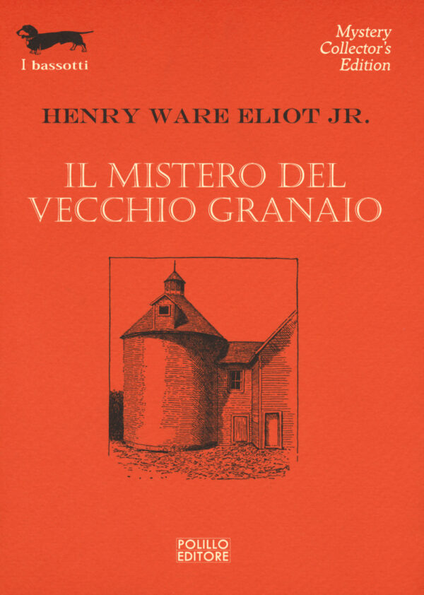 Libro mistero del vecchio granaio di Henry Ware jr. Eliot - ean 9788881545070 - Polillo