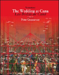 Libro Veronese. The wedding at Cana. A vision by Peter Greenaway. Ediz. inglese e spagnola di Peter Greenaway - ean 9788881587575 - Charta