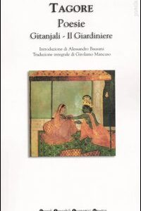 Libro Poesie: Gitanjali-Il giardiniere di Rabindranath Tagore - ean 9788881833078 - Newton Compton Editori