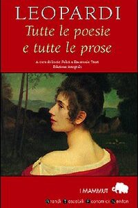 Libro Tutte le poesie e tutte le prose di Giacomo Leopardi - ean 9788881838035 - Newton Compton Editori