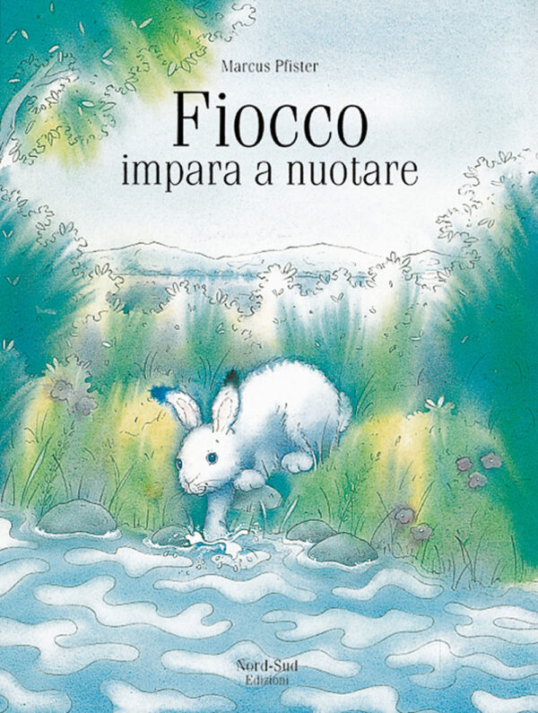 Libro Fiocco impara a nuotare di Marcus Pfister - ean 9788882031374 - Nord-Sud