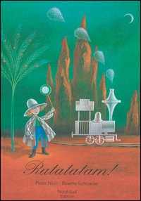 Libro Ratatatam! di Peter Nickl; Binette Schroeder - ean 9788882035136 - Nord-Sud