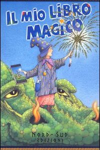 Libro mio libro magico di Marcus Pfister - ean 9788882036171 - Nord-Sud