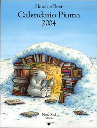 Libro Calendario Piuma 2004 di Hans De Beer - ean 9788882036232 - Nord-Sud