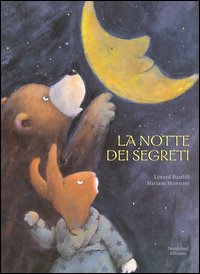 Libro notte dei segreti di Linard Bardill; Miriam Monnier - ean 9788882036317 - Nord-Sud